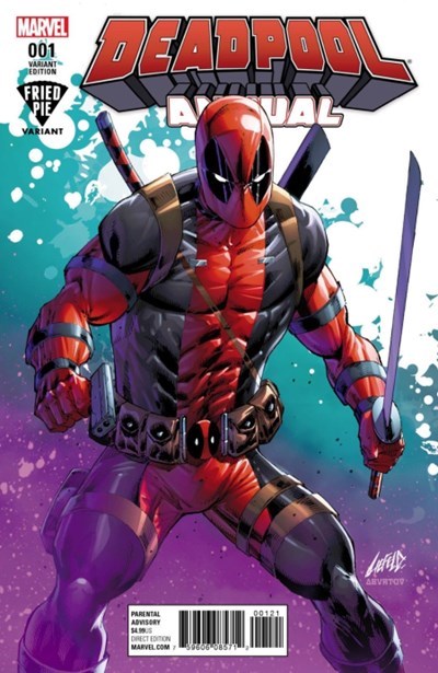 DEADPOOL ANNUAL #1-FRIED