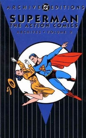 SUPERMAN: ACTION COMICS ARCHIVES #2