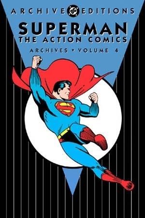 SUPERMAN: ACTION COMICS ARCHIVES #4