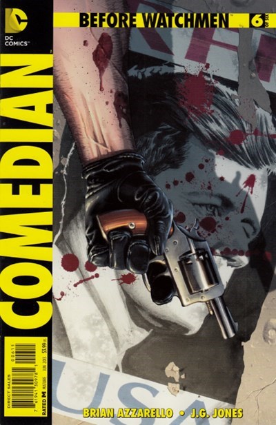 BEFORE WATCHMEN: COMEDIAN #6