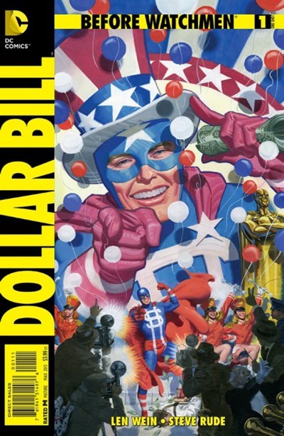 BEFORE WATCHMEN: DOLLAR BILL #1