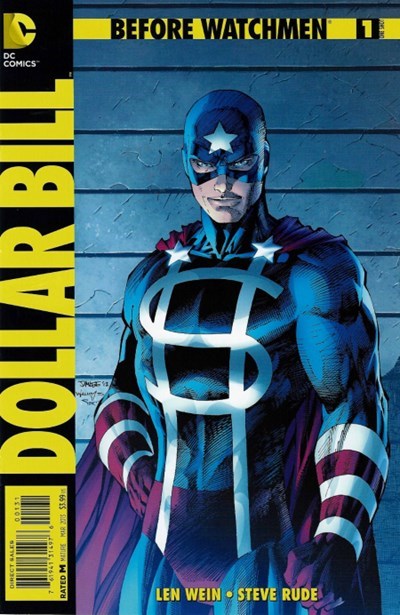 BEFORE WATCHMEN: DOLLAR BILL #1C