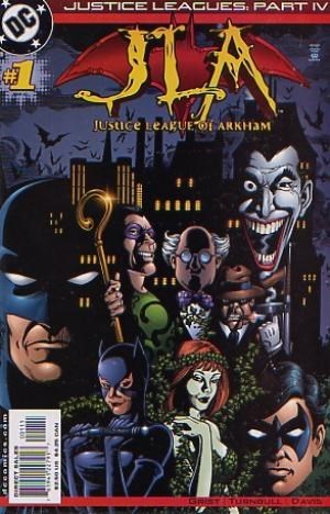 JUSTICE LEAGUES: PART IV - JUSTICE LEAGUE OF ARKHAM #1