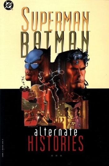 SUPERMAN/BATMAN: ALTERNATE HISTORIES #1