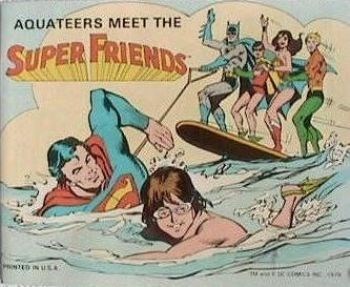 AQUATEERS MEET THE SUPER FRIENDS #1