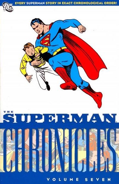 SUPERMAN CHRONICLES #7