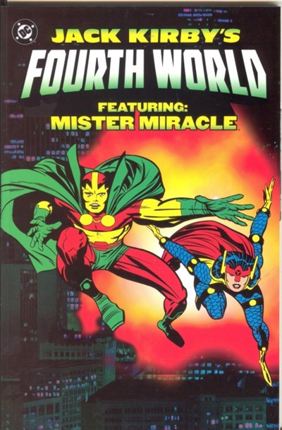 JACK KIRBY'S FOURTH WORLD FEATURING: MISTER MIRACLE #1