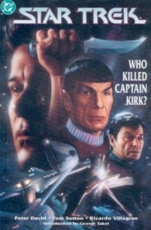 STAR TREK: WHO KILLED CAPTAIN KIRK? #1