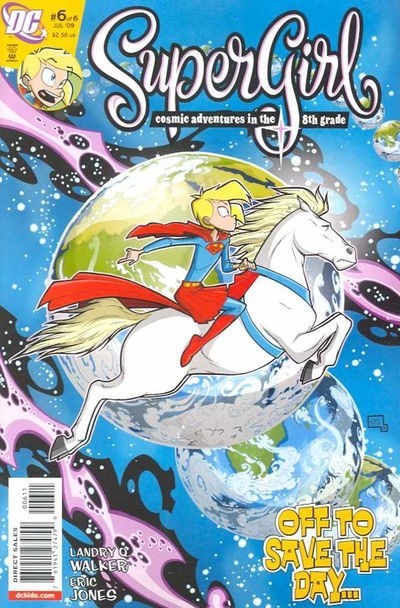 SUPERGIRL: COSMIC ADVENTURES IN THE 8TH GRADE #6
