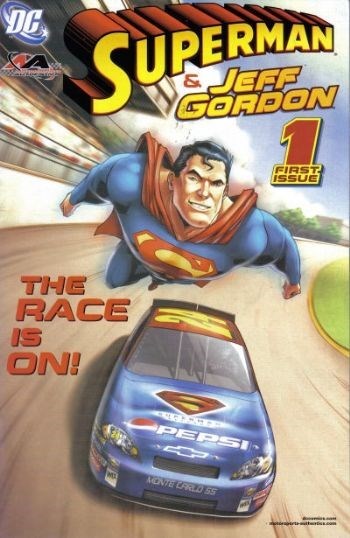 SUPERMAN: FASTER THAN - WITH JEFF GORDON #1