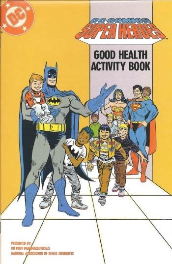 DC SUPER HEROES GOOD HEALTH AND ACTIVITY BOOK #1