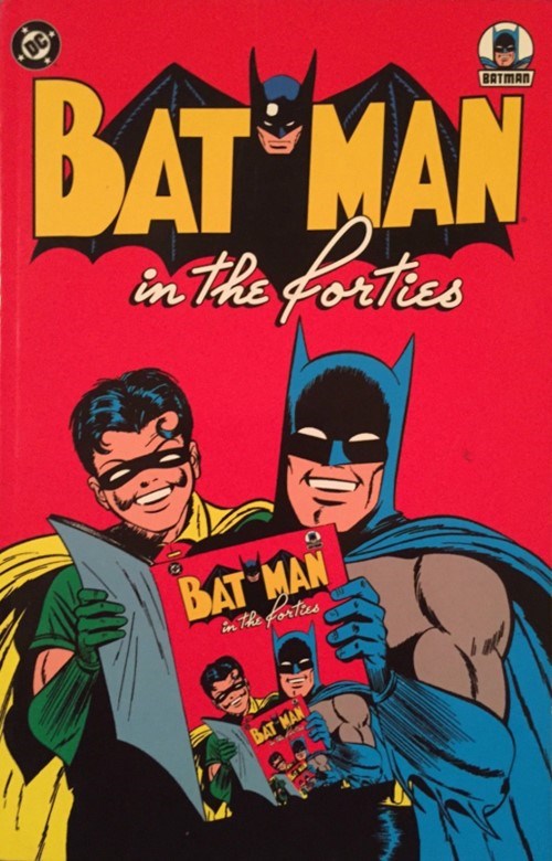 BATMAN IN THE FORTIES #1