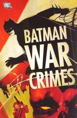 BATMAN: WAR CRIMES #1