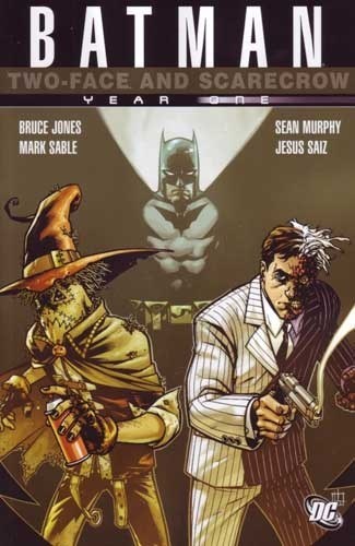 BATMAN: SCARECROW AND TWO FACE - YEAR ONE #1