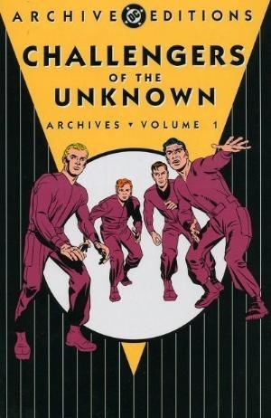 CHALLENGERS OF THE UNKNOWN ARCHIVES #1