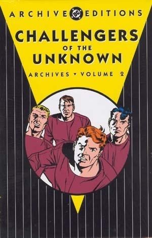 CHALLENGERS OF THE UNKNOWN ARCHIVES #2