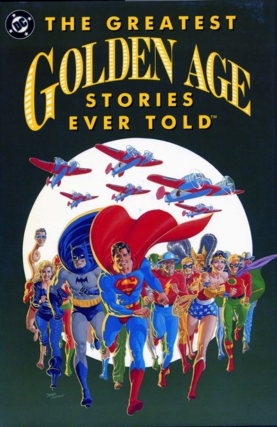 GREATEST GOLDEN AGE STORIES EVER TOLD #1
