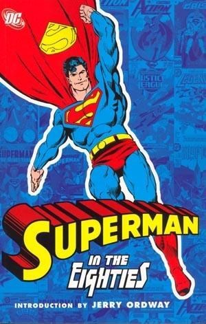 SUPERMAN IN THE EIGHTIES #1