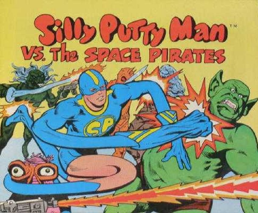 SILLY PUTTY MAN VS THE SPACE PIRATES #nn