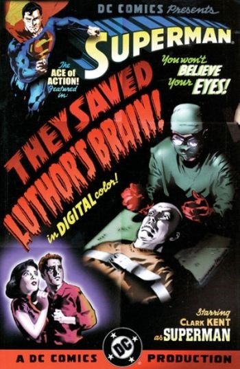 SUPERMAN: THEY SAVED LUTHOR'S BRAIN #1