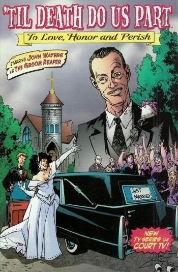 TILL DEATH DO US PART: TO LOVE HONOR AND PERISH #1