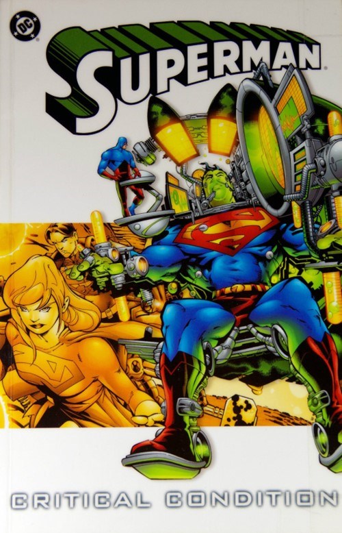SUPERMAN: CRITICAL CONDITION #1