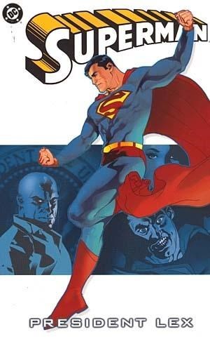 SUPERMAN: PRESIDENT LEX #1
