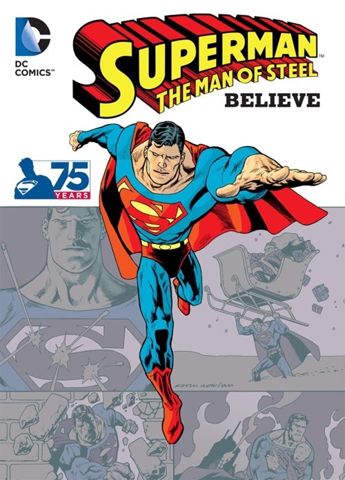 SUPERMAN - THE MAN OF STEEL: BELIEVE #1