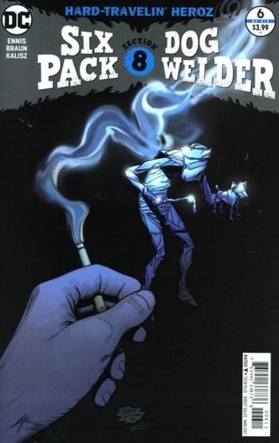SIXPACK AND DOGWELDER: HARD-TRAVELIN' HEROZ #6