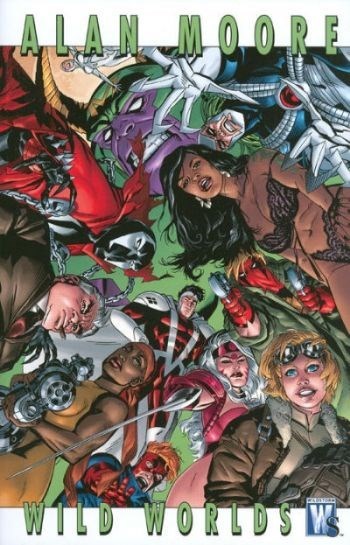 ALAN MOORE: WILD WORLDS #1