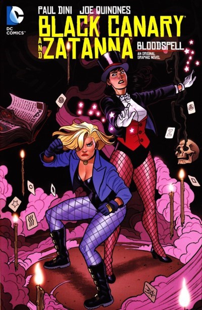 BLACK CANARY AND ZATANNA: BLOODSPELL #1