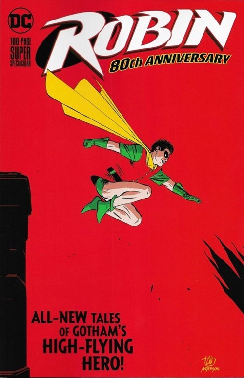 ROBIN 80TH ANNIVERSARY 100-PAGE SUPER SPECTACULAR #1