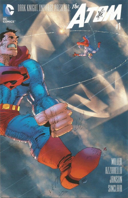 DARK KNIGHT UNIVERSE PRESENTS: THE ATOM #1