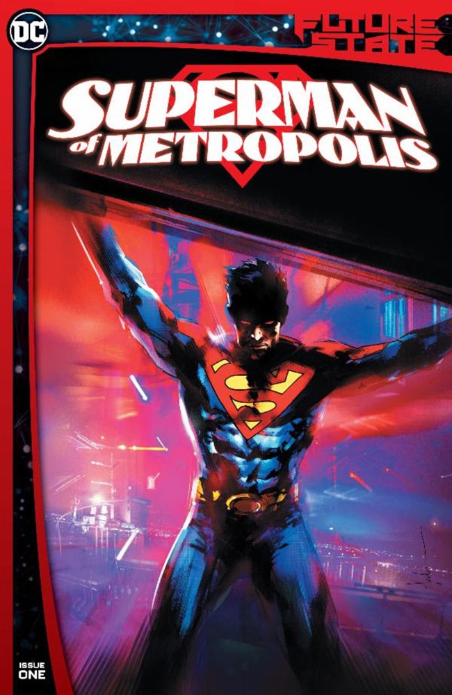 FUTURE STATE: SUPERMAN OF METROPOLIS #1E