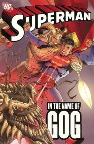 SUPERMAN: IN THE NAME OF GOG #1