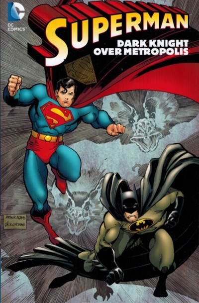 SUPERMAN: DARK KNIGHT OVER METROPOLIS #1