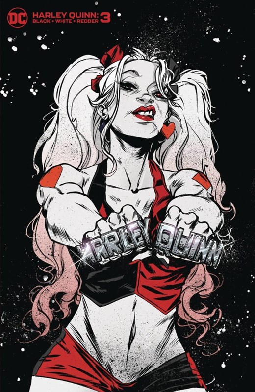 HARLEY QUINN: BLACK WHITE REDDER #3-RI