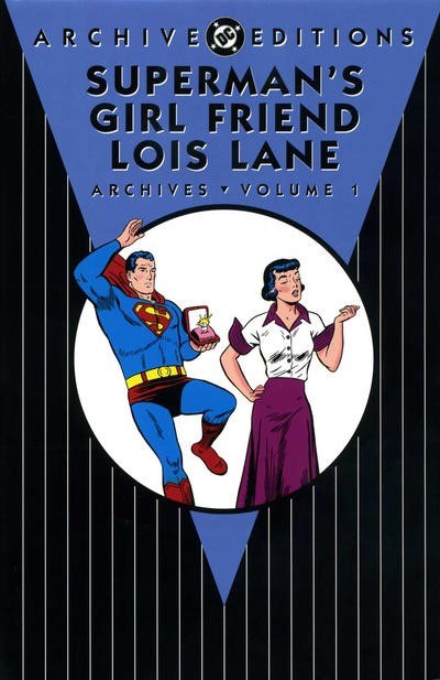 SUPERMAN'S GIRLFRIEND LOIS LANE ARCHIVES #1