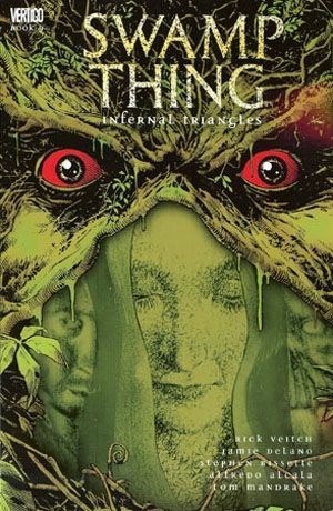 SWAMP THING: INFERNAL TRIANGLES #1