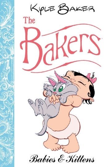 BAKERS, THE: BABIES & KITTENS #1