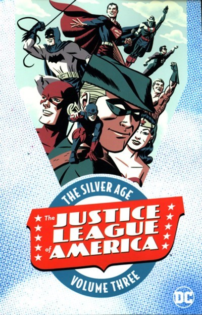 JUSTICE LEAGUE OF AMERICA: THE SILVER AGE #3