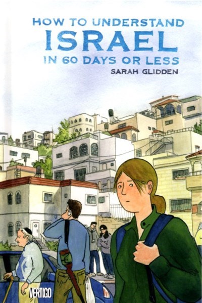 HOW TO UNDERSTAND ISRAEL IN 60 DAYS OR LESS #1