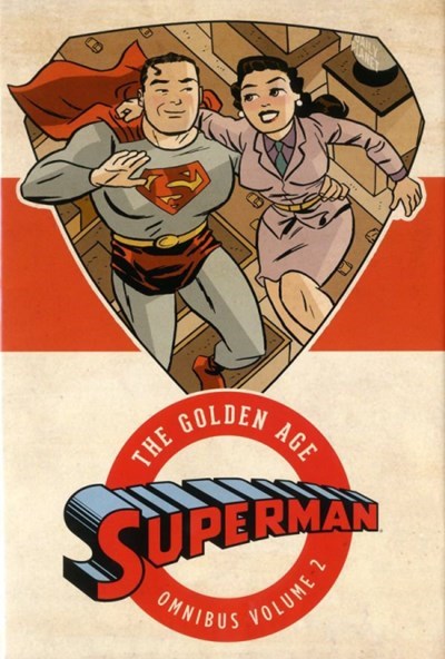 SUPERMAN: THE GOLDEN AGE OMNIBUS #2
