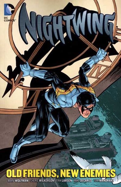 NIGHTWING: OLD FRIENDS, NEW ENEMIES #1