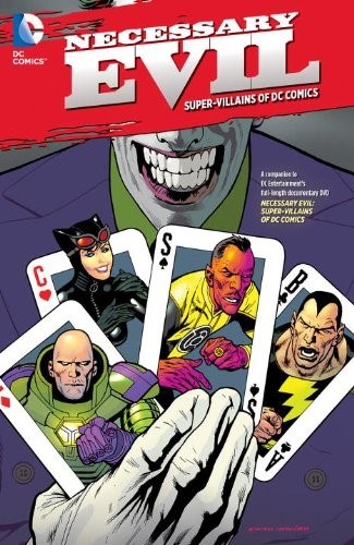 NECESSARY EVIL: SUPER-VILLAINS OF DC COMICS #1
