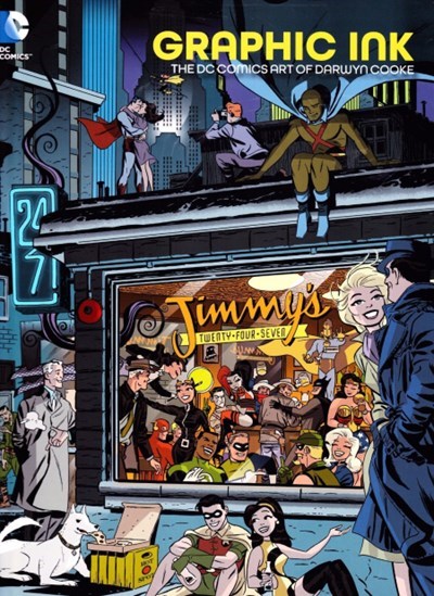 GRAPHIC INK: THE DC COMICS ART OF DARWYN COOKE #1